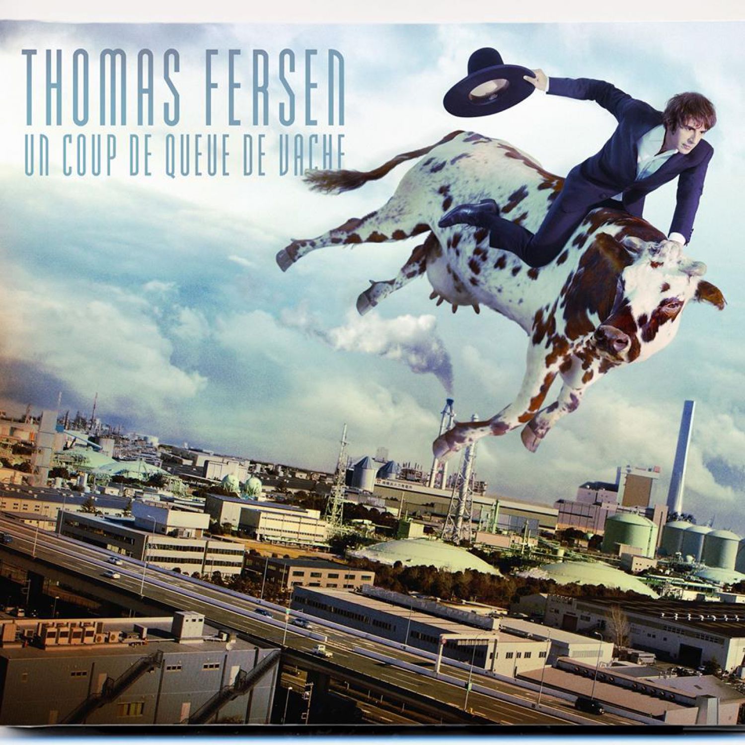 THOMAS FERSEN « UN COUP DE QUEUE DE VACHE »